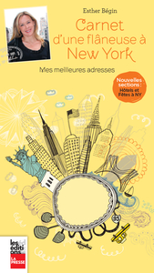 Carnet d'une flâneuse à New York, 2e édition Mes meilleures adresses