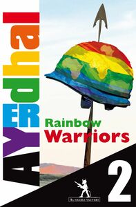Rainbow Warriors épisode 2 Comment une armée de LGBT renverse une dictature africaine
