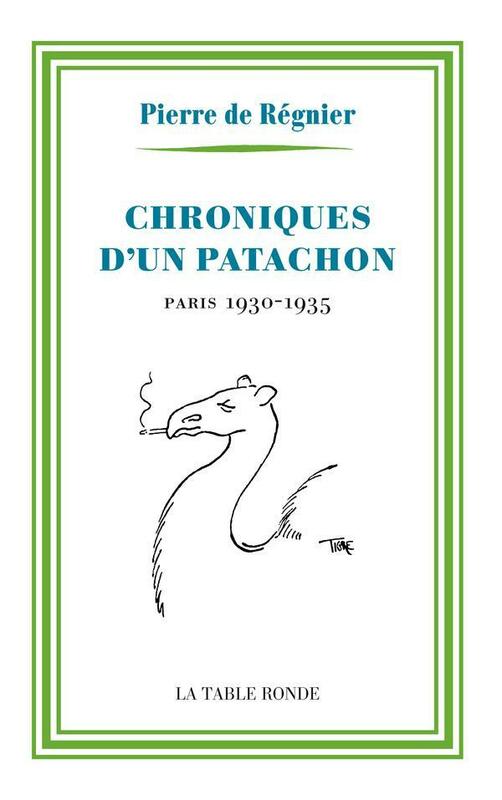 Chroniques d'un patachon. Paris 1930-1935