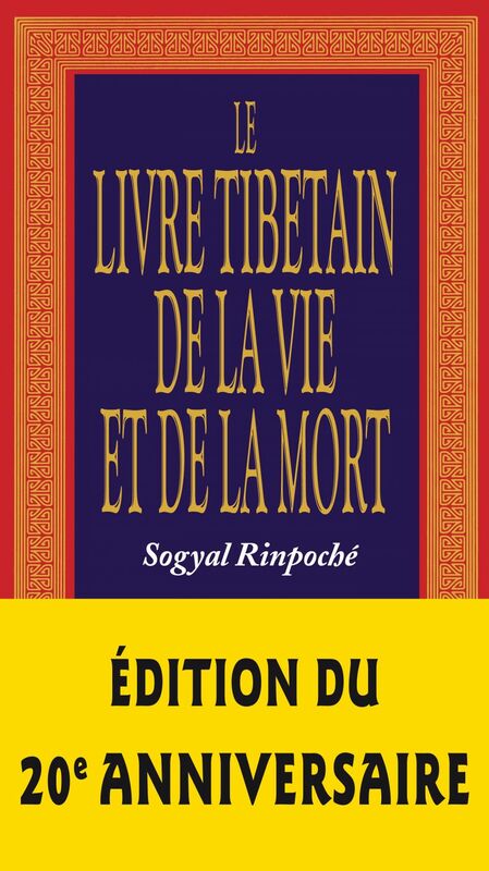 Le livre tibétain de la vie et la mort