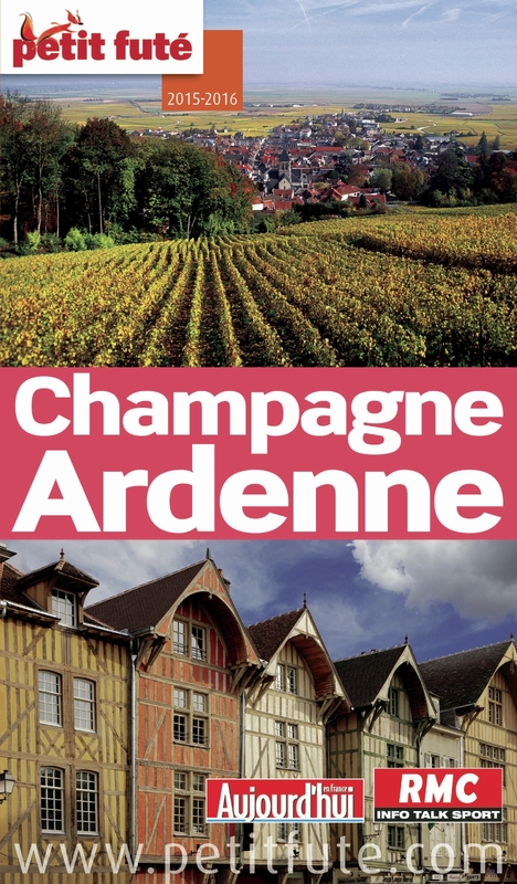 Champagne-Ardenne 2015/2016 Petit Futé