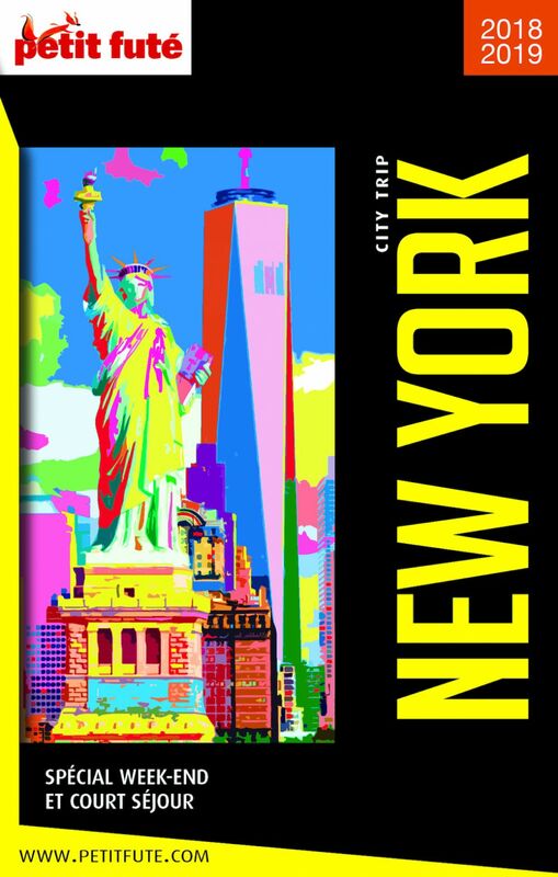 NEW YORK CITY TRIP 2018/2019 City trip Petit Futé