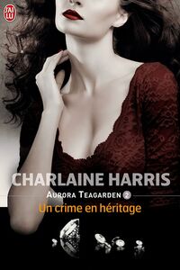 Aurora Teagarden (Tome 2) - Un crime en héritage