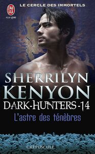 Dark-Hunters (Tome 14) - L'astre des ténèbres