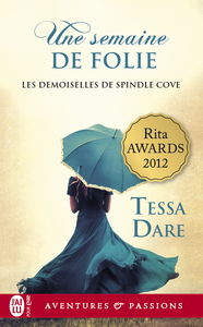 Les demoiselles de Spindle Cove (Tome 2) - Une semaine de folie