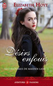 Les fantômes de Maiden Lane (Tome 3) - Désirs enfouis