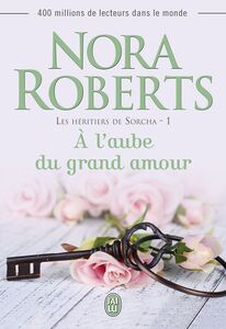 Les héritiers de Sorcha (Tome 1) - À l'aube du grand amour
