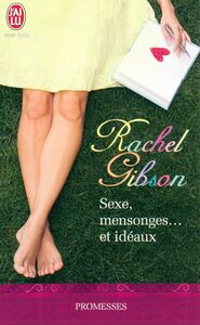 Sexe, mensonges et idéaux