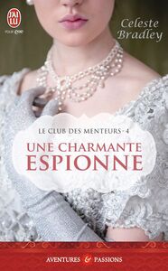Le club des menteurs (Tome 4) - Une charmante espionne