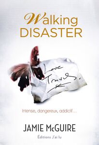 Beautiful (Tome 2) - Walking Disaster