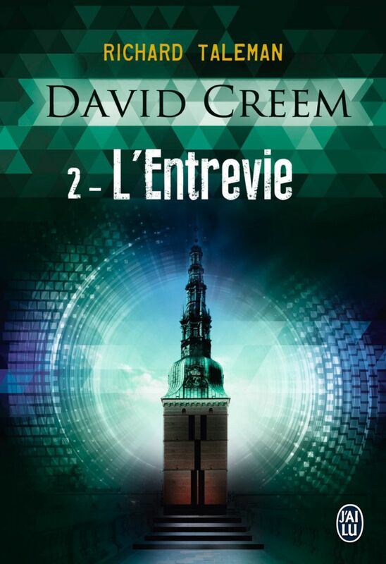 David Creem (Tome 2) - L'Entrevie