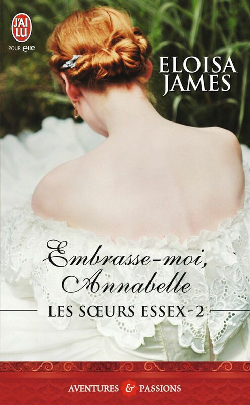 Les sœurs Essex (Tome 2) - Embrasse-moi, Annabelle