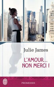 L'amour… non merci !