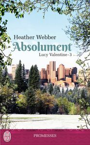 Lucy Valentine (Tome 3) - Absolument
