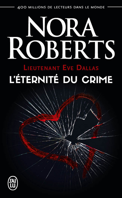 Lieutenant Eve Dallas (Tome 24.5) - L’éternité du crime