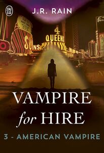 Vampire for Hire (Tome 3) - American Vampire