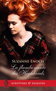 Scandaleux écossais (Tome 4) - La flamboyante des Highlands