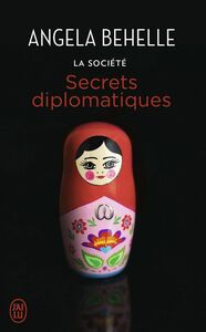 La Société (Tome 9) - Secrets diplomatiques