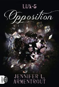 Lux (Tome 5) - Opposition