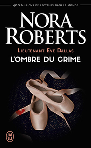 Lieutenant Eve Dallas (Tome 31.5) - L'ombre du crime