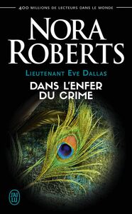Lieutenant Eve Dallas (Tome 33,5) - Dans l'enfer du crime
