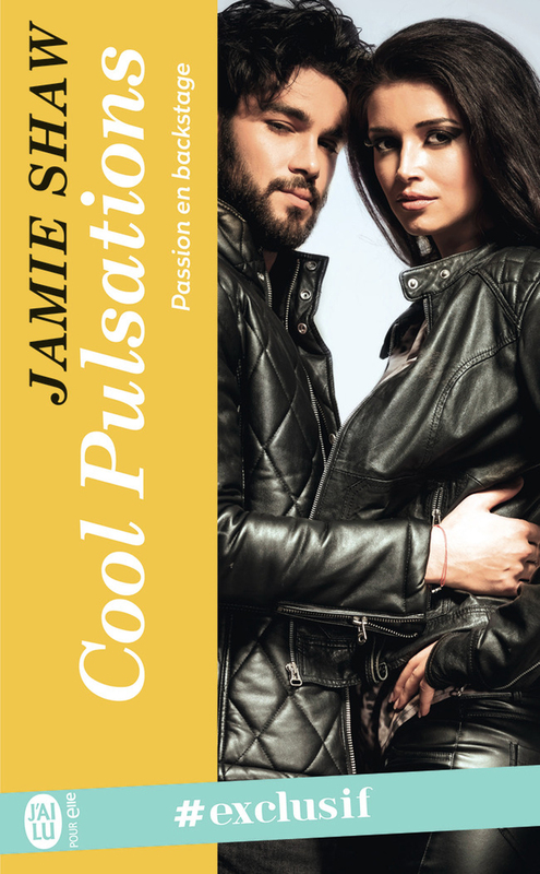 Passion en backstage (Tome 3) - Cool Pulsations