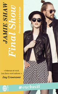 Passion en backstage (Tome 4) - Final Show
