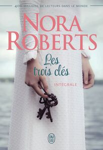 Les trois clés (L'intégrale)