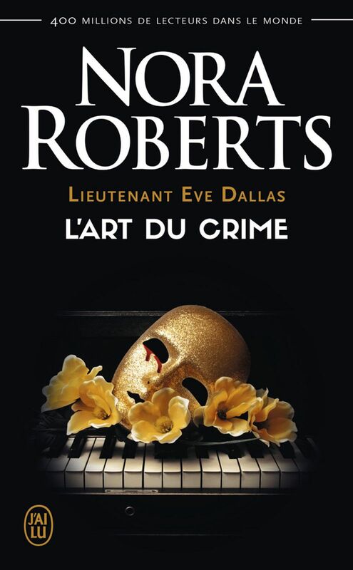 Lieutenant Eve Dallas (Tome 25) - L'art du crime