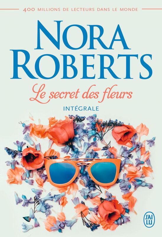 Le secret des fleurs (L'intégrale)