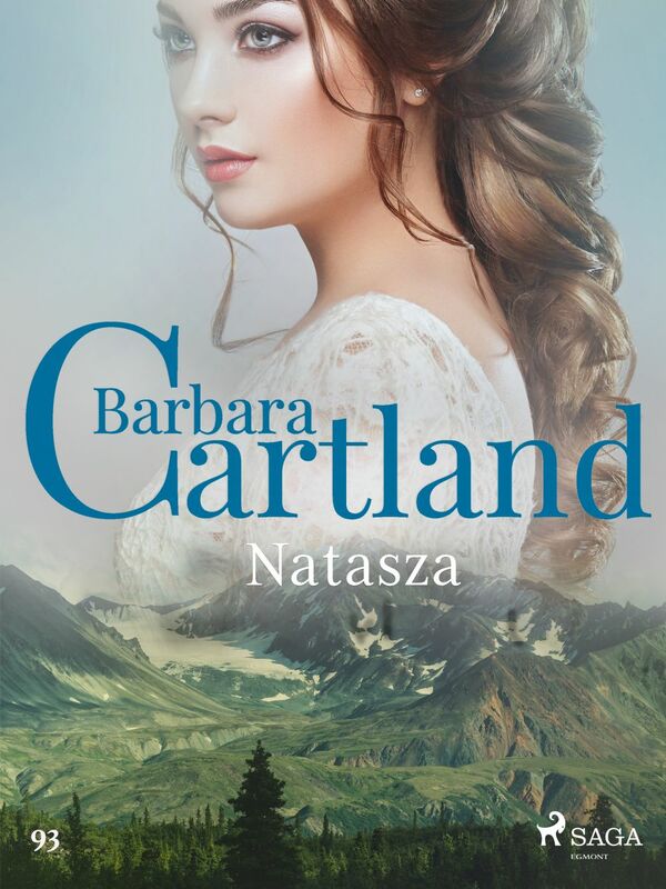 Natasza - Ponadczasowe historie miłosne Barbary Cartland