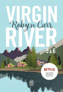 Virgin River (Tomes 5 & 6)