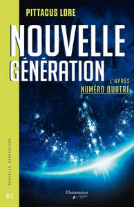 Nouvelle génération L'après Numéro Quatre