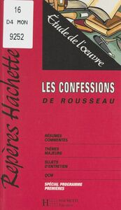 Les Confessions, de Rousseau Étude de l'œuvre