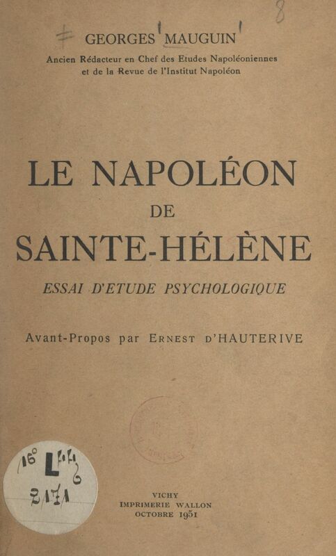 Le Napoléon de Sainte-Hélène Essai d'étude psychologique