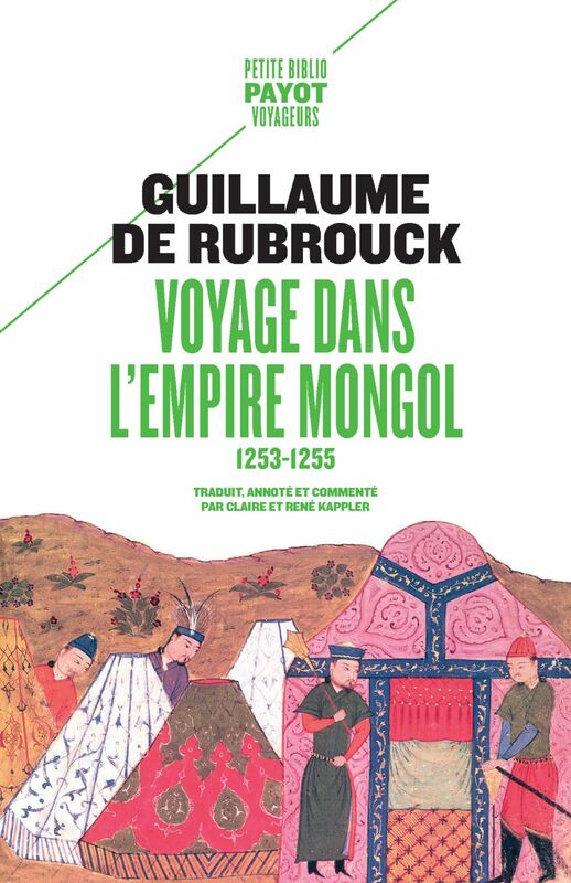 Voyage dans l'empire Mongol 1253-1255