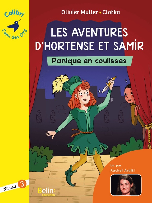 Panique en coulisses - Colibri Les aventures d'Hortense et Samir