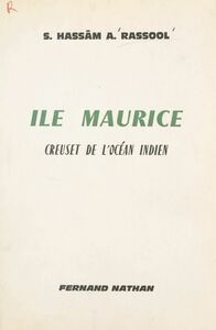 Île Maurice Creuset de l'Océan Indien
