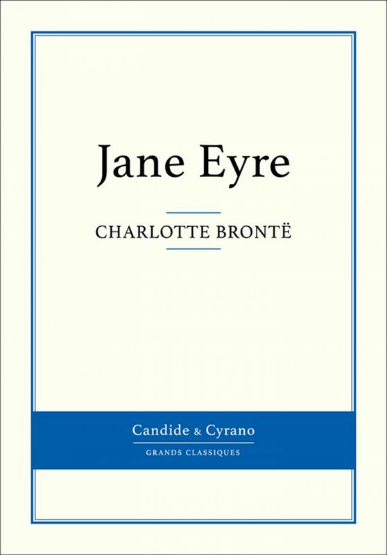 Jane Eyre Grand classique