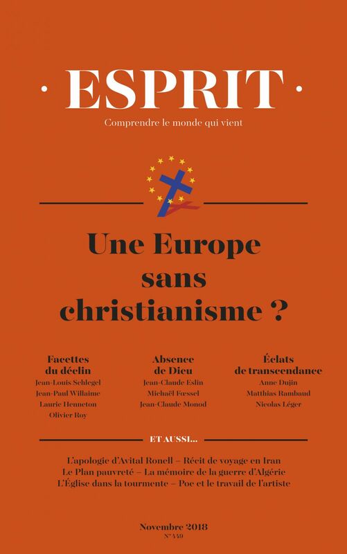 Esprit novembre 2018 Une Europe sans christianisme ?