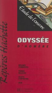 Odyssée, d'Homère Étude de l'œuvre