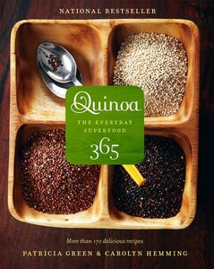 Quinoa 365 The Everyday Superfood