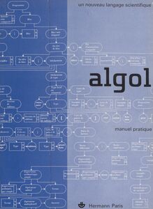 Algol : un nouveau langage scientifique Manuel pratique