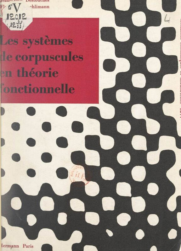 Les systèmes de corpuscules en théorie fonctionnelle
