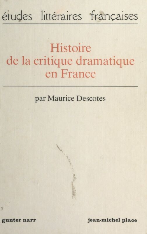 Histoire de la critique dramatique en France