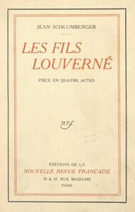 Les fils Louverné Pièce en quatre actes