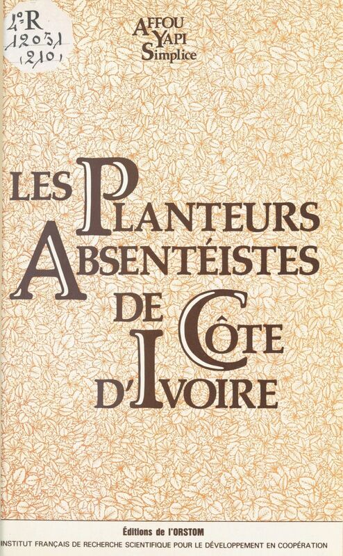 Les Planteurs absentéistes de Côte-d'Ivoire