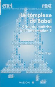 Le Complexe de Babel Crise ou maîtrise de l'information ?