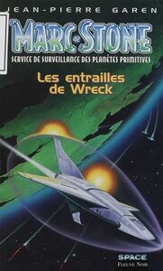 Service de surveillance des planètes primitives (42) Les Entrailles de Wreck