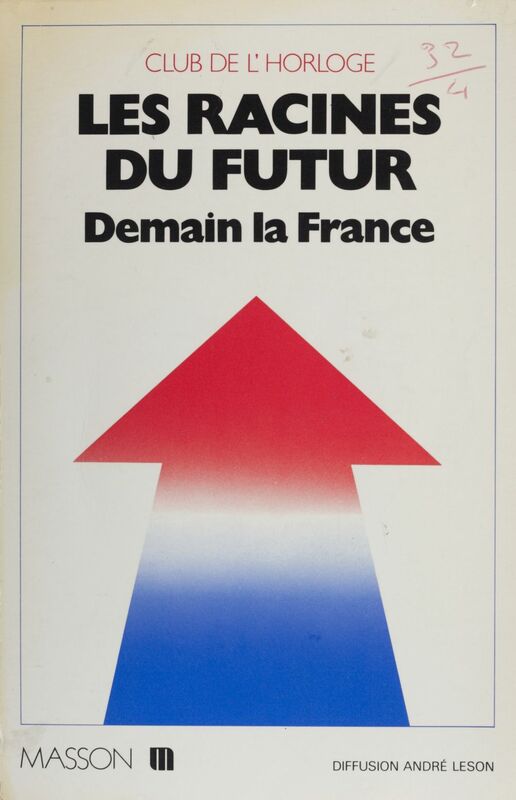 Les Racines du futur Demain, la France
